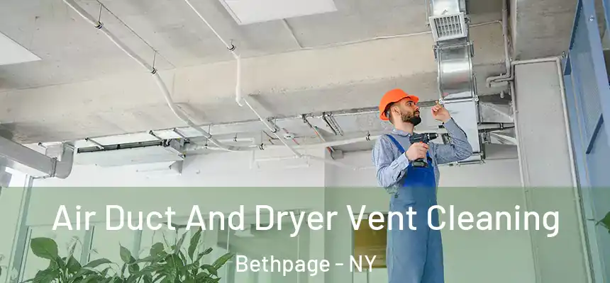 Air Duct And Dryer Vent Cleaning Bethpage - NY