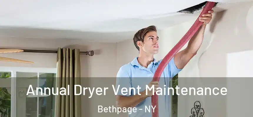  Annual Dryer Vent Maintenance Bethpage - NY