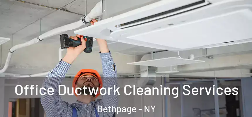  Office Ductwork Cleaning Services Bethpage - NY