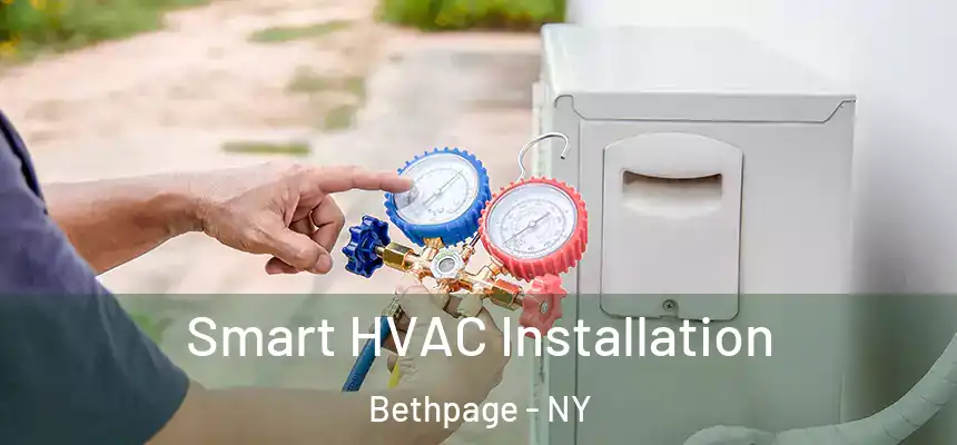 Smart HVAC Installation Bethpage - NY
